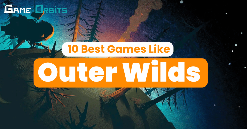 games like outer wilds
