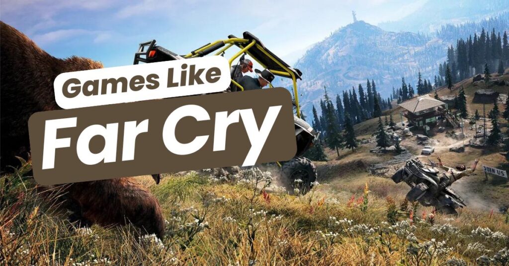 games like far cry